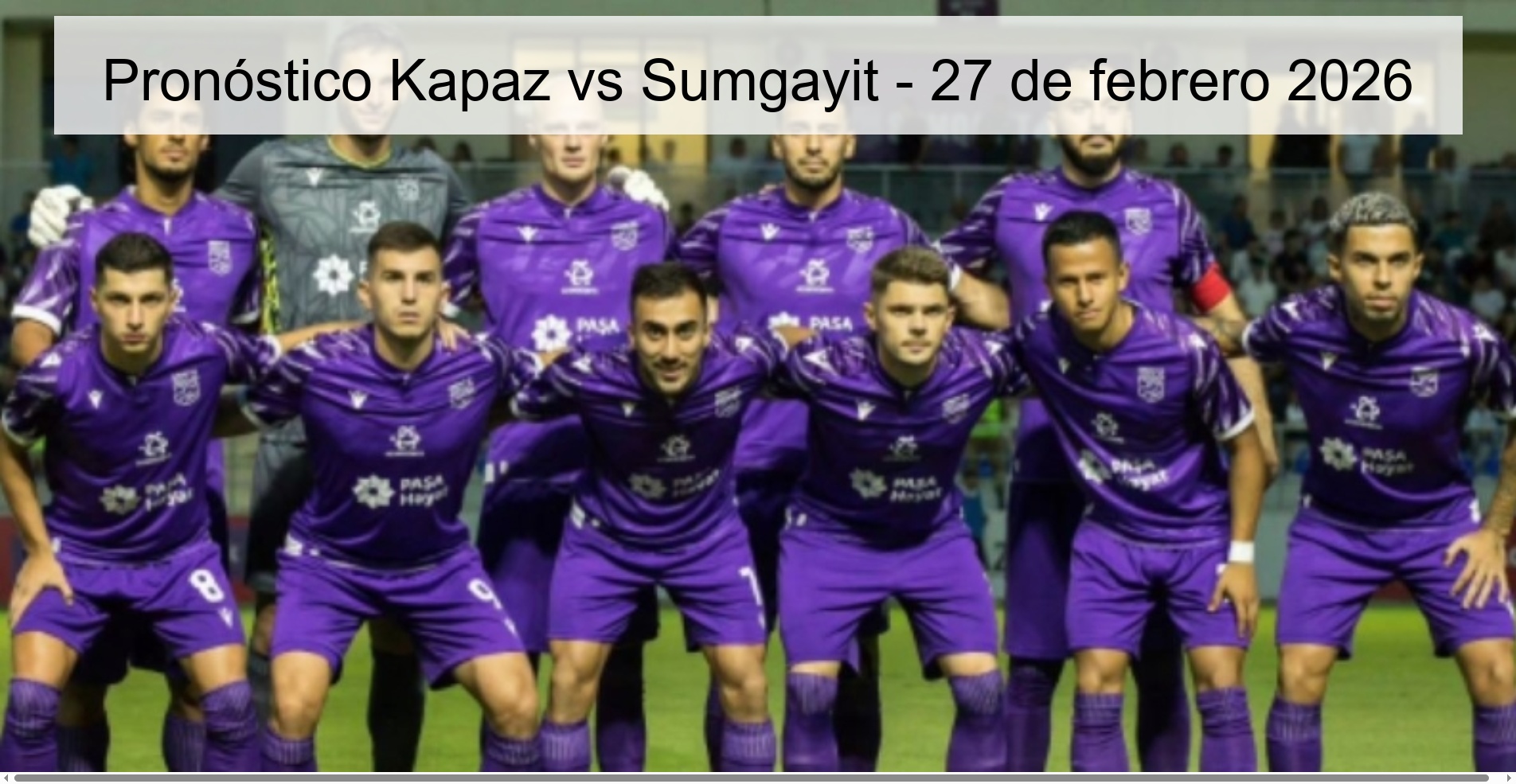 Pronóstico Kapaz vs Sumgayit – 27 de febrero 2026