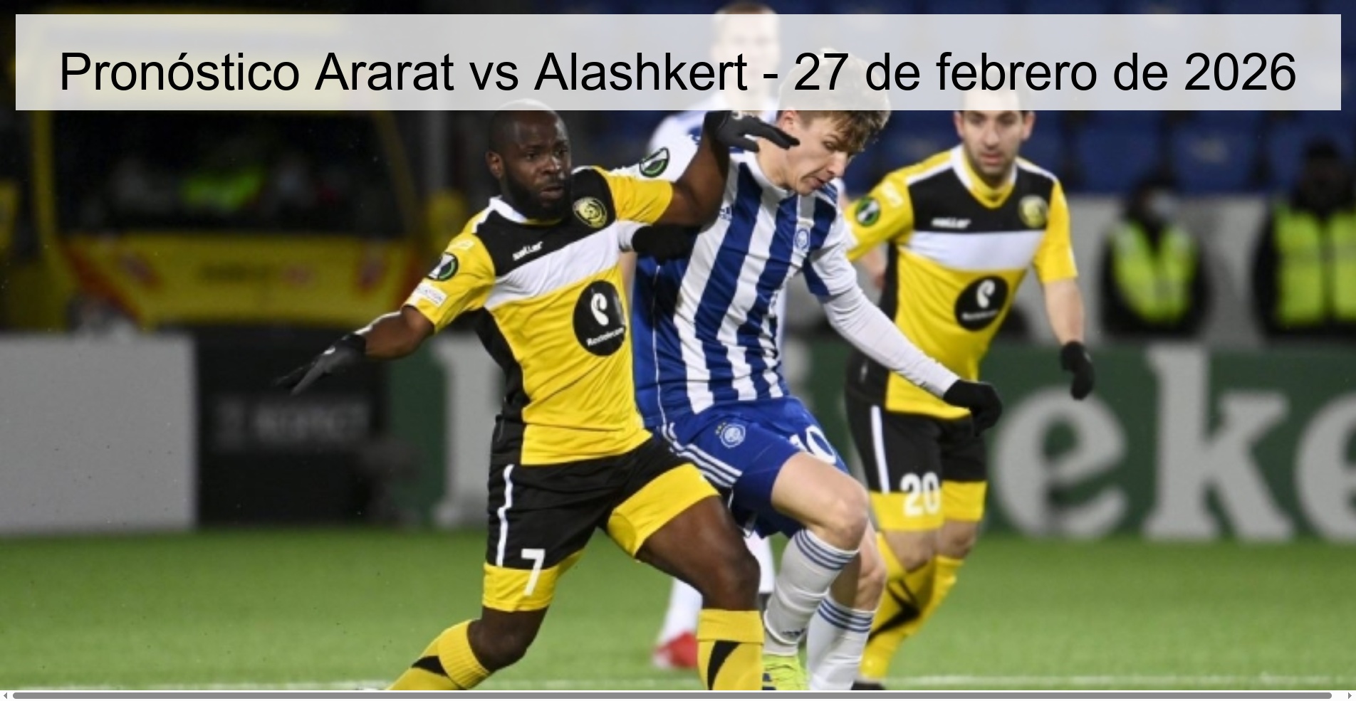Pronóstico Ararat vs Alashkert – 27 de febrero de 2026