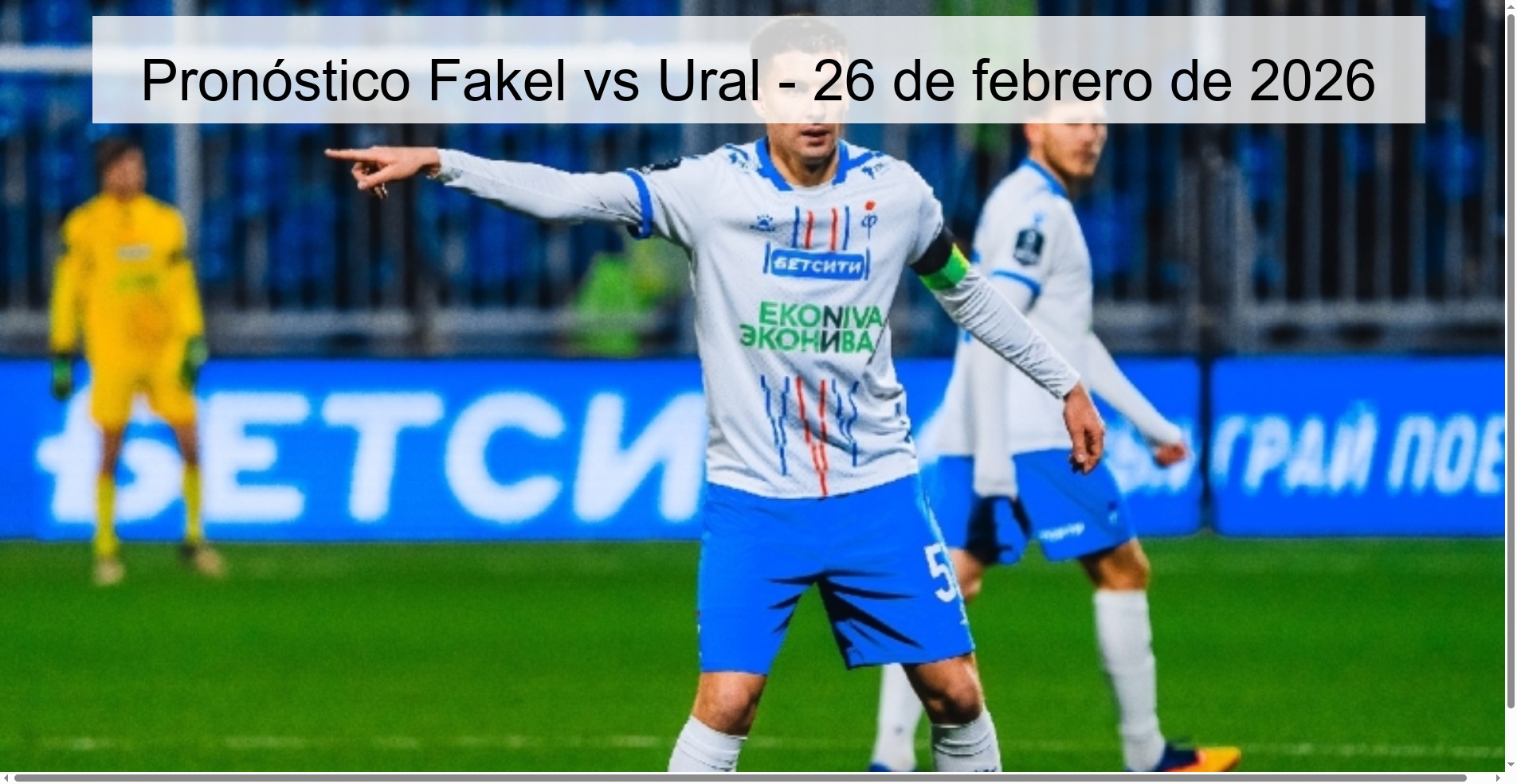 Pronóstico Fakel vs Ural – 26 de febrero de 2026