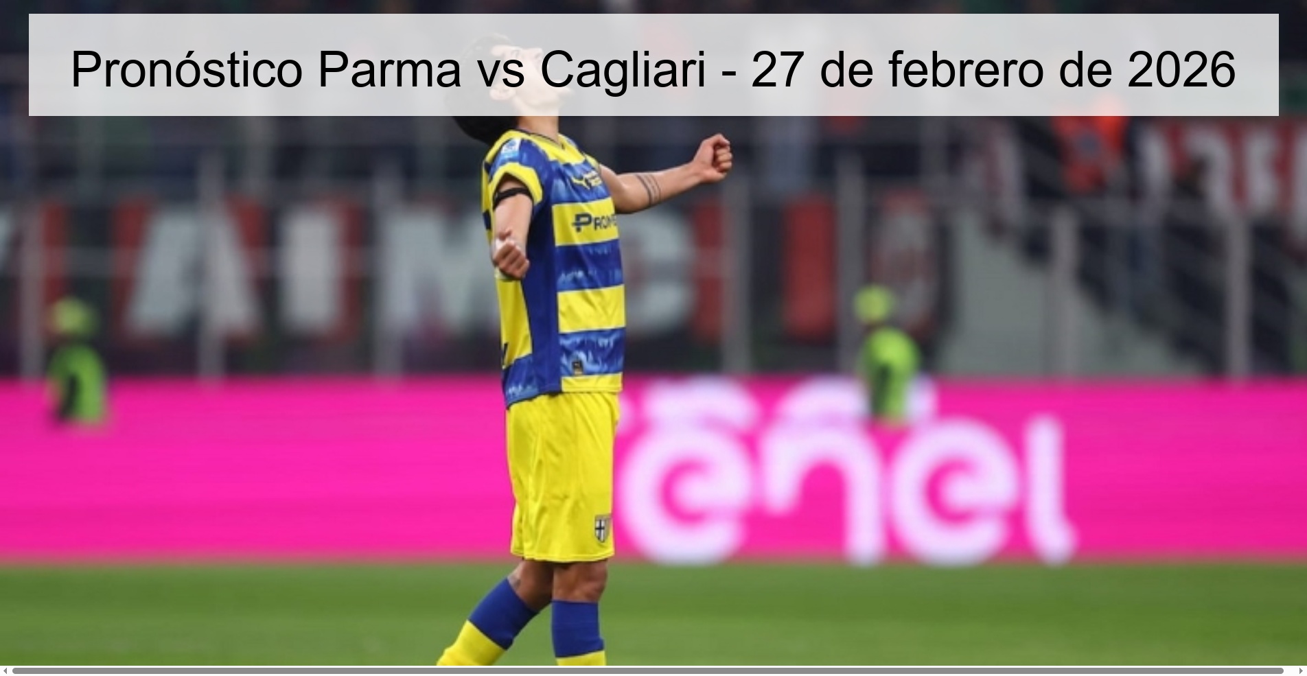 Pronóstico Parma vs Cagliari – 27 de febrero de 2026