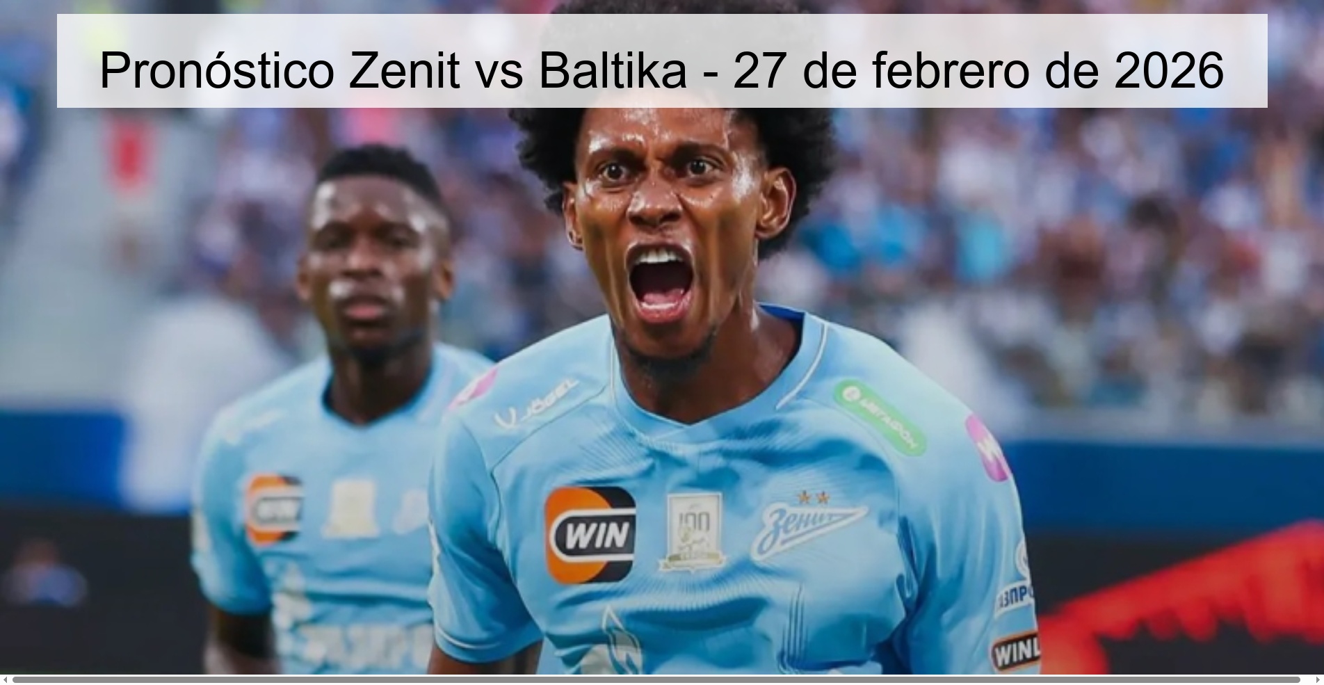 Pronóstico Zenit vs Baltika – 27 de febrero de 2026