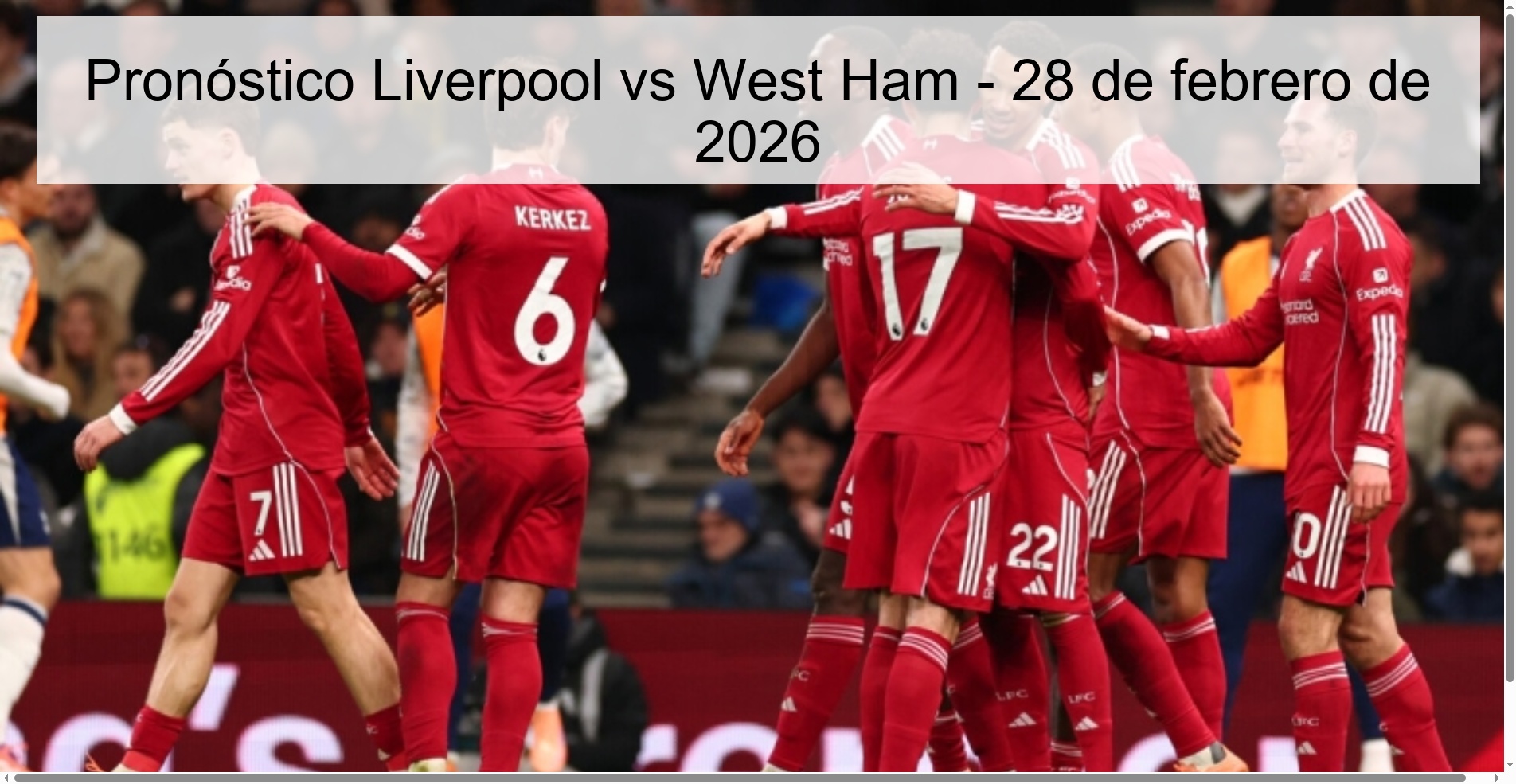 Pronóstico Liverpool vs West Ham – 28 de febrero de 2026