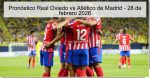 Pronóstico Real Oviedo vs Atlético de Ma
