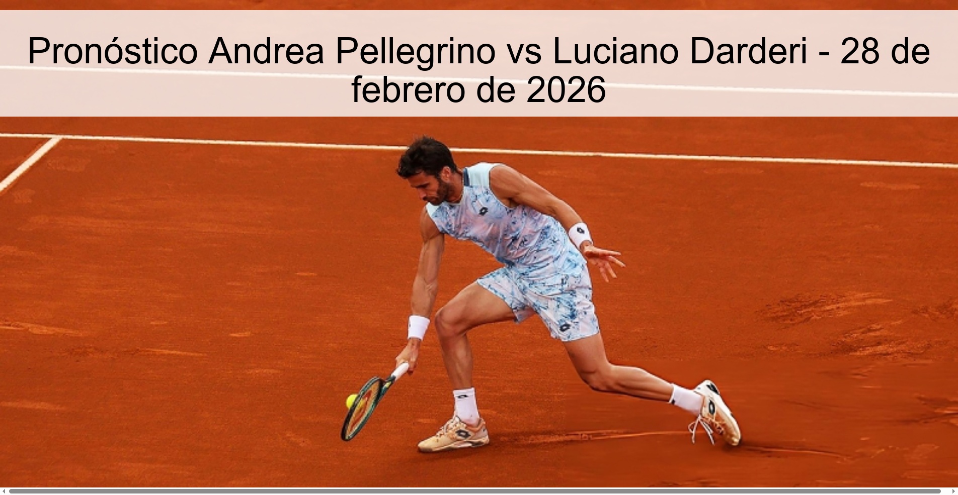 Pronóstico Andrea Pellegrino vs Luciano Darderi – 28 de febrero de 2026