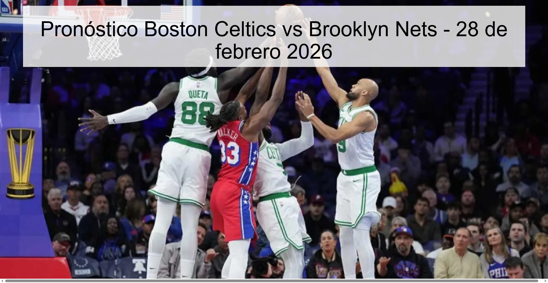Pronóstico Boston Celtics vs Brooklyn Nets – 28 de febrero 2026