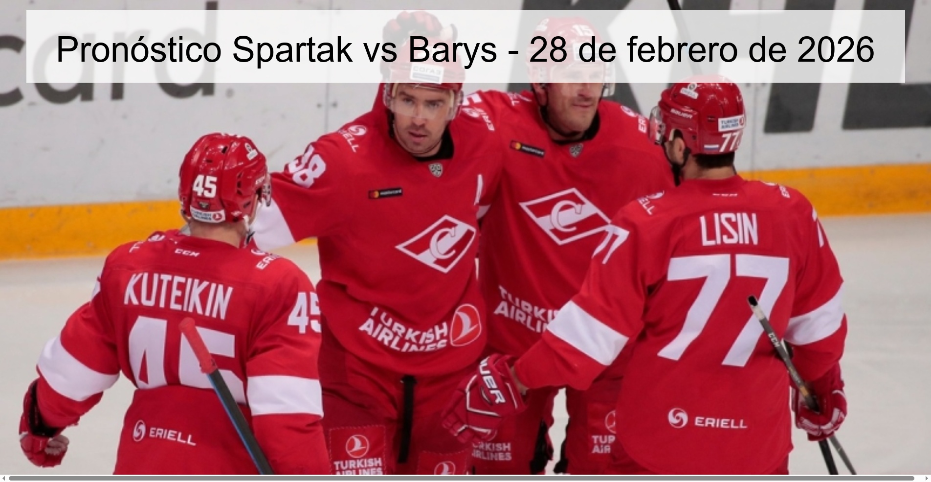 Pronóstico Spartak vs Barys – 28 de febrero de 2026