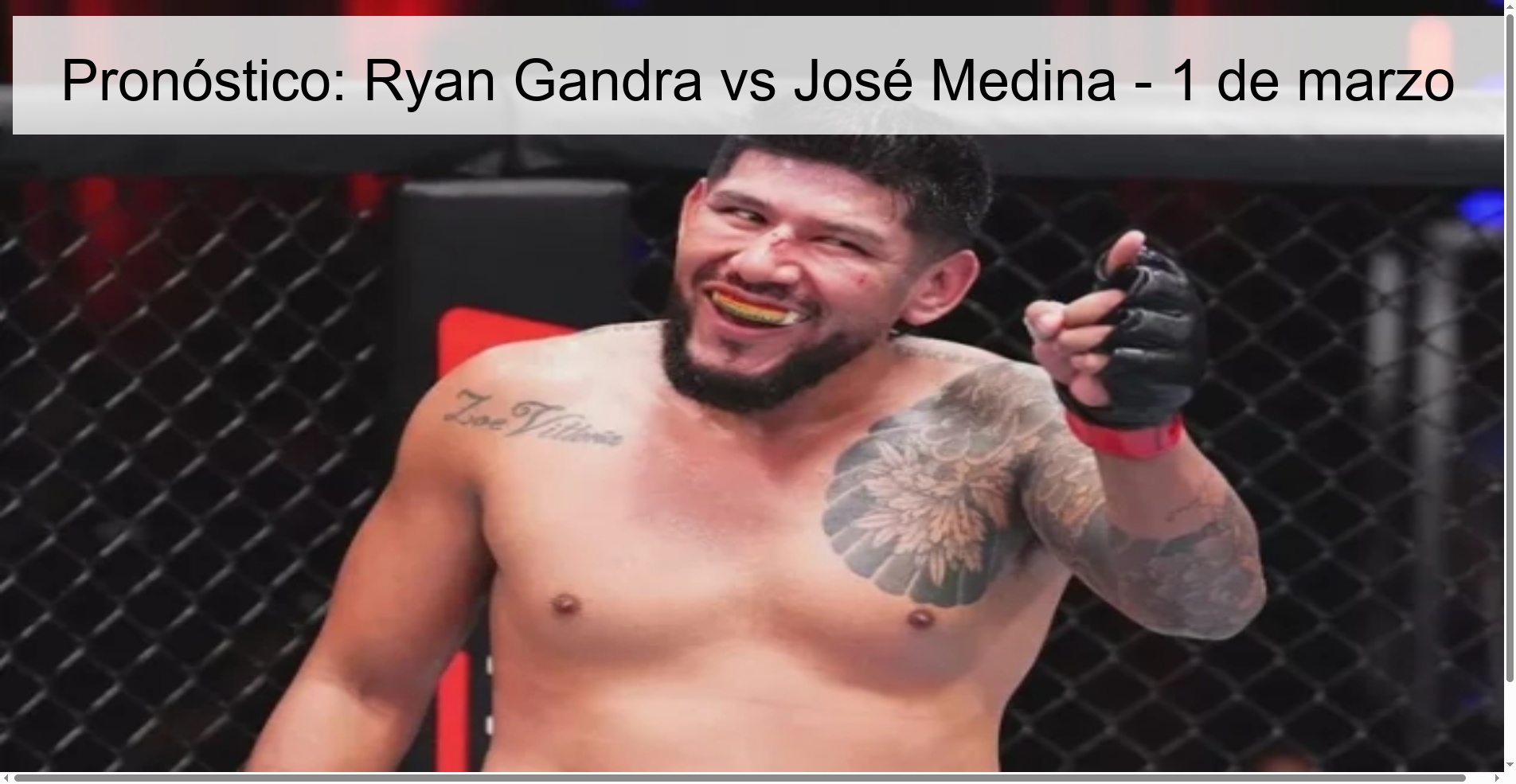 Pronóstico: Ryan Gandra vs José Medina – 1 de marzo