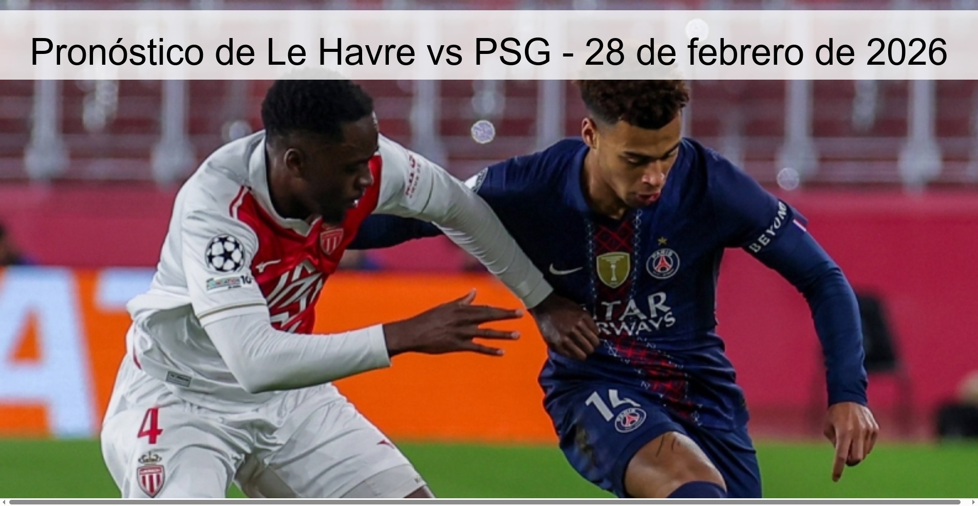 Pronóstico de Le Havre vs PSG – 28 de febrero de 2026