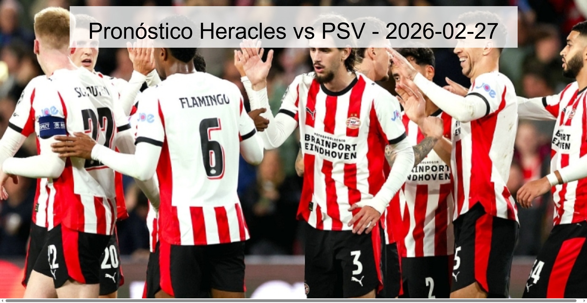 Pronóstico Heracles vs PSV – 2026-02-27