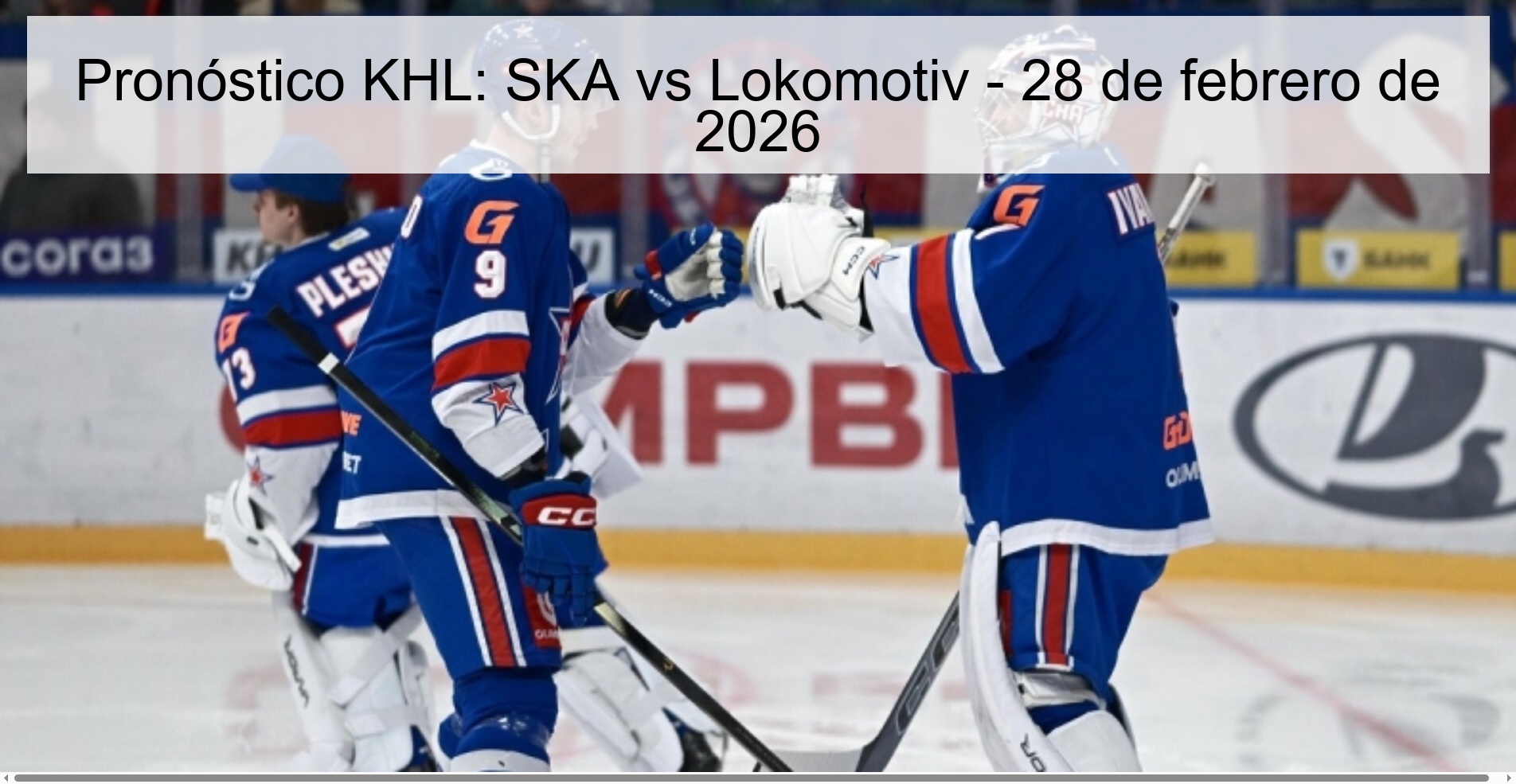 Pronóstico KHL: SKA vs Lokomotiv – 28 de febrero de 2026