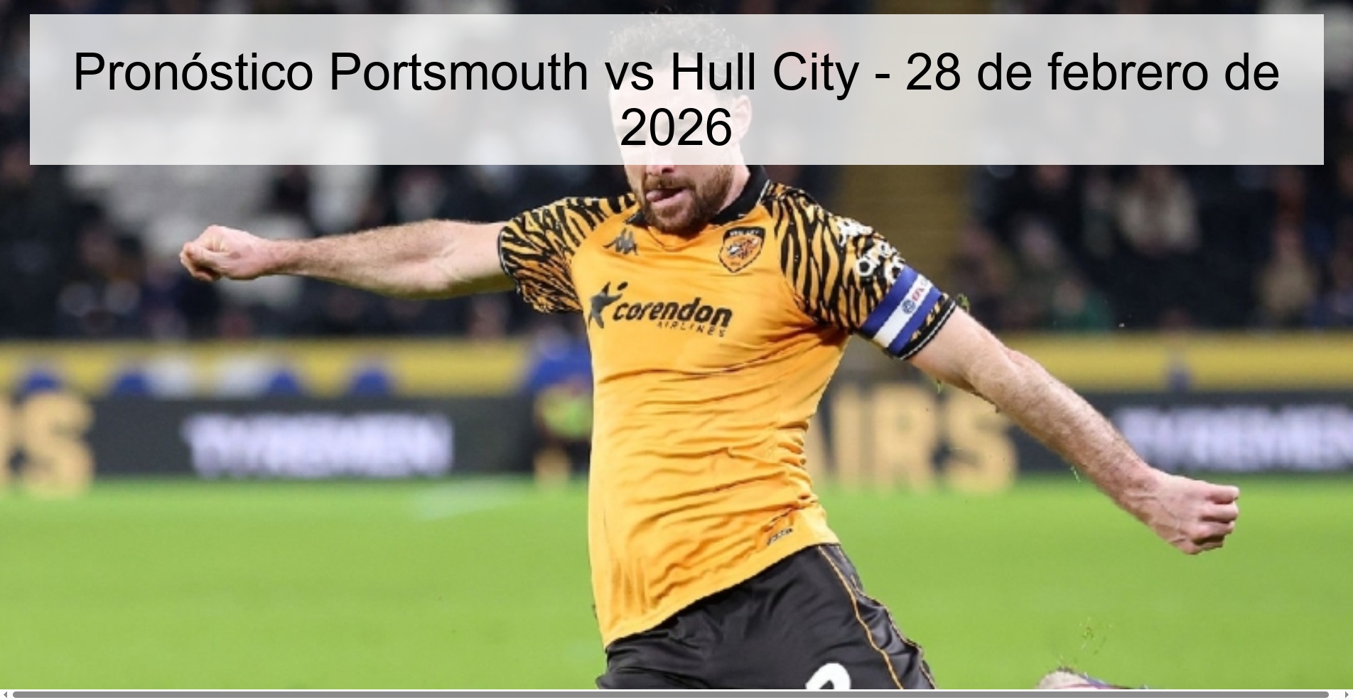 Pronóstico Portsmouth vs Hull City – 28 de febrero de 2026