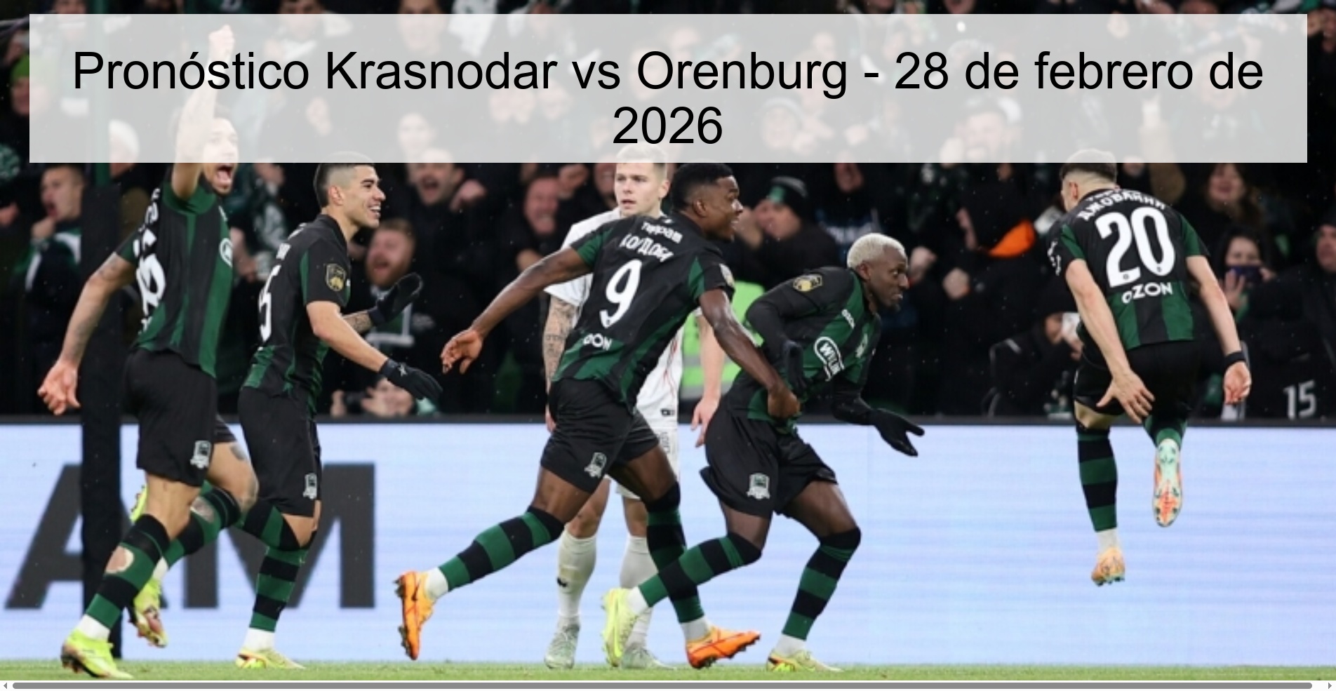 Pronóstico Krasnodar vs Orenburg – 28 de febrero de 2026