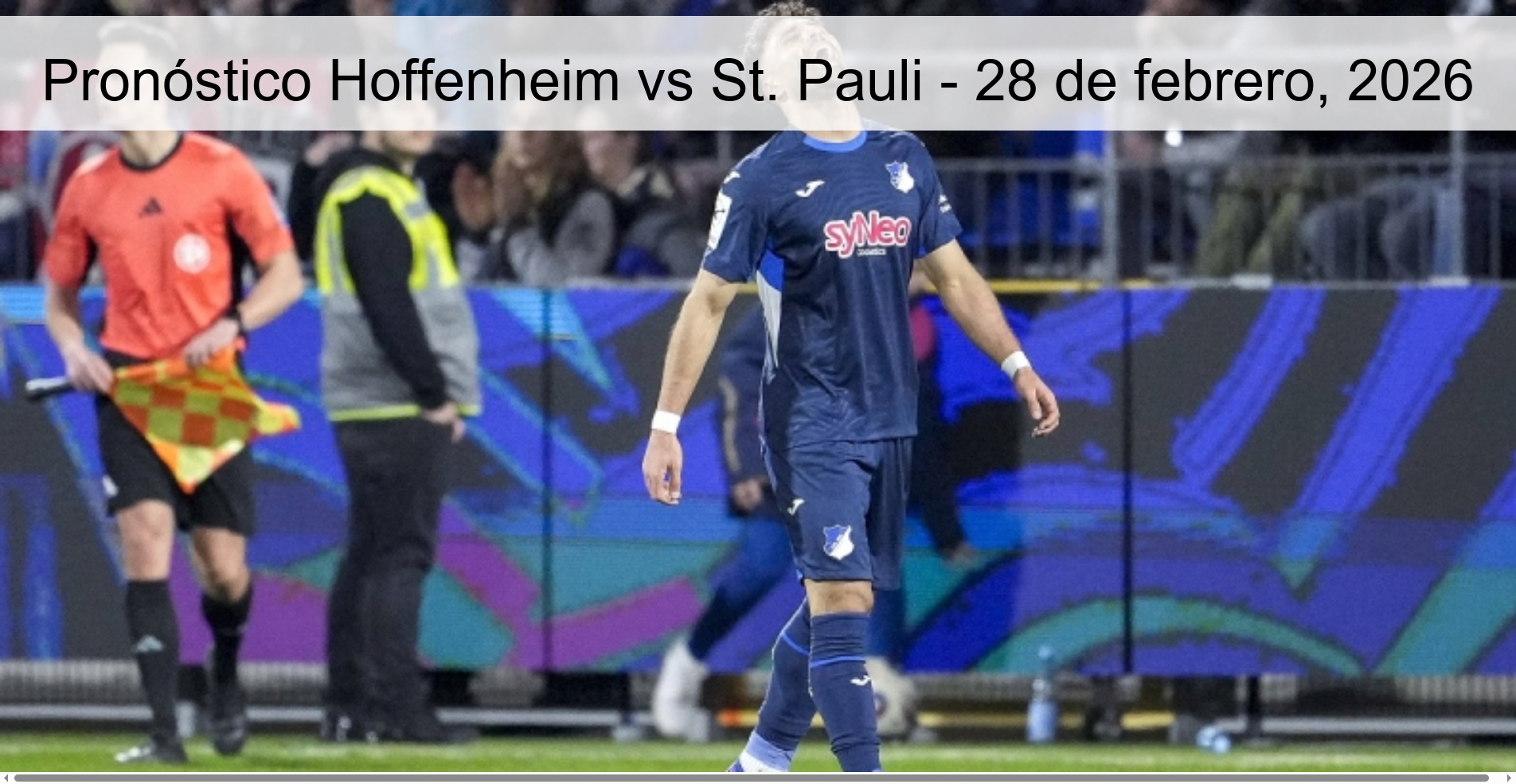 Pronóstico Hoffenheim vs St. Pauli – 28 de febrero, 2026