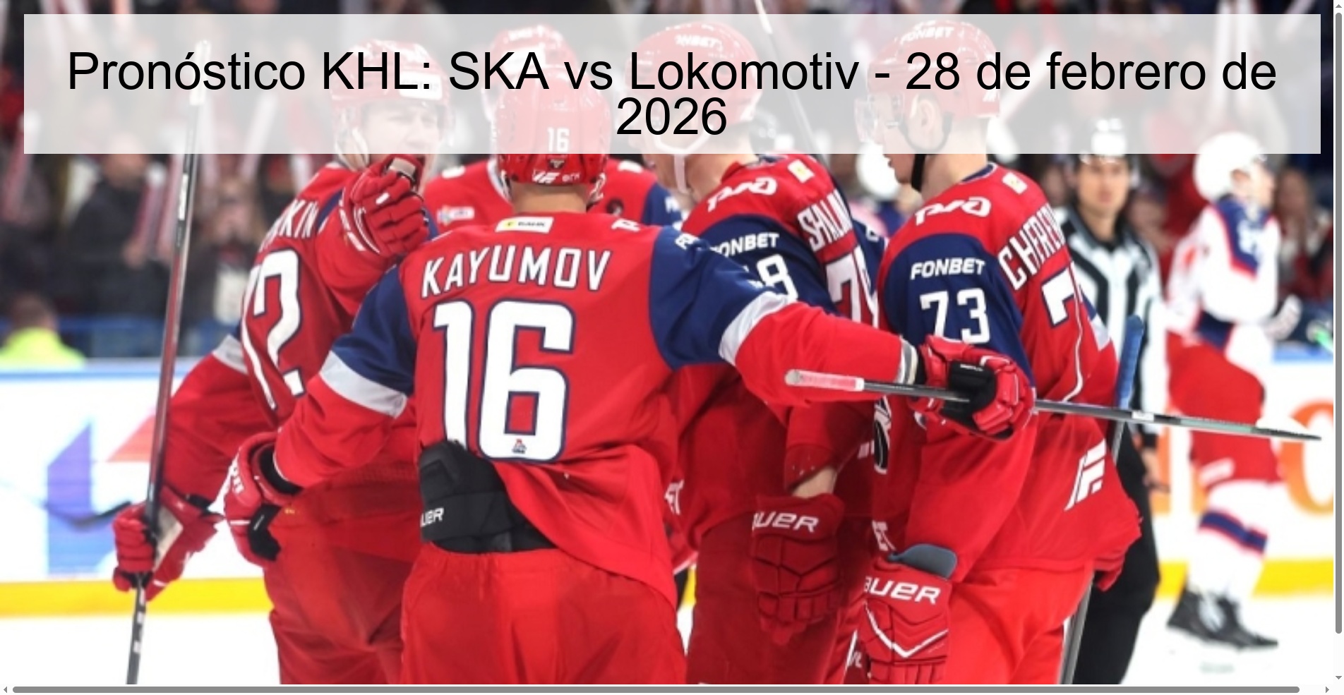 Pronóstico KHL: SKA vs Lokomotiv – 28 de febrero de 2026