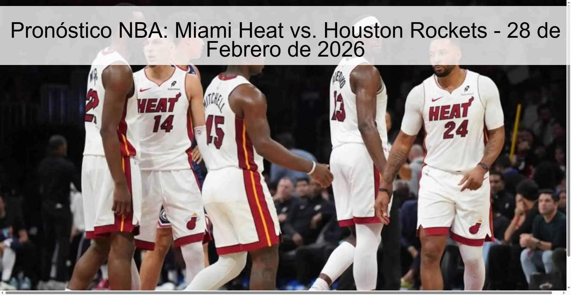 Pronóstico NBA: Miami Heat vs. Houston Rockets – 28 de Febrero de 2026