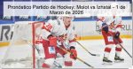 Pronóstico Partido de Hockey: Molot vs I