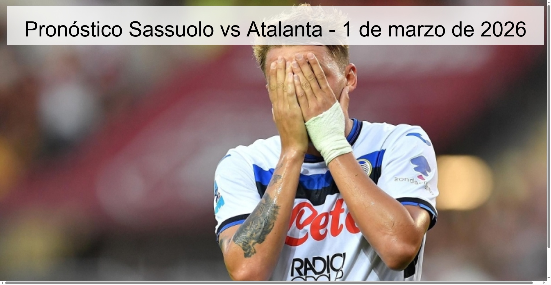 Pronóstico Sassuolo vs Atalanta – 1 de marzo de 2026