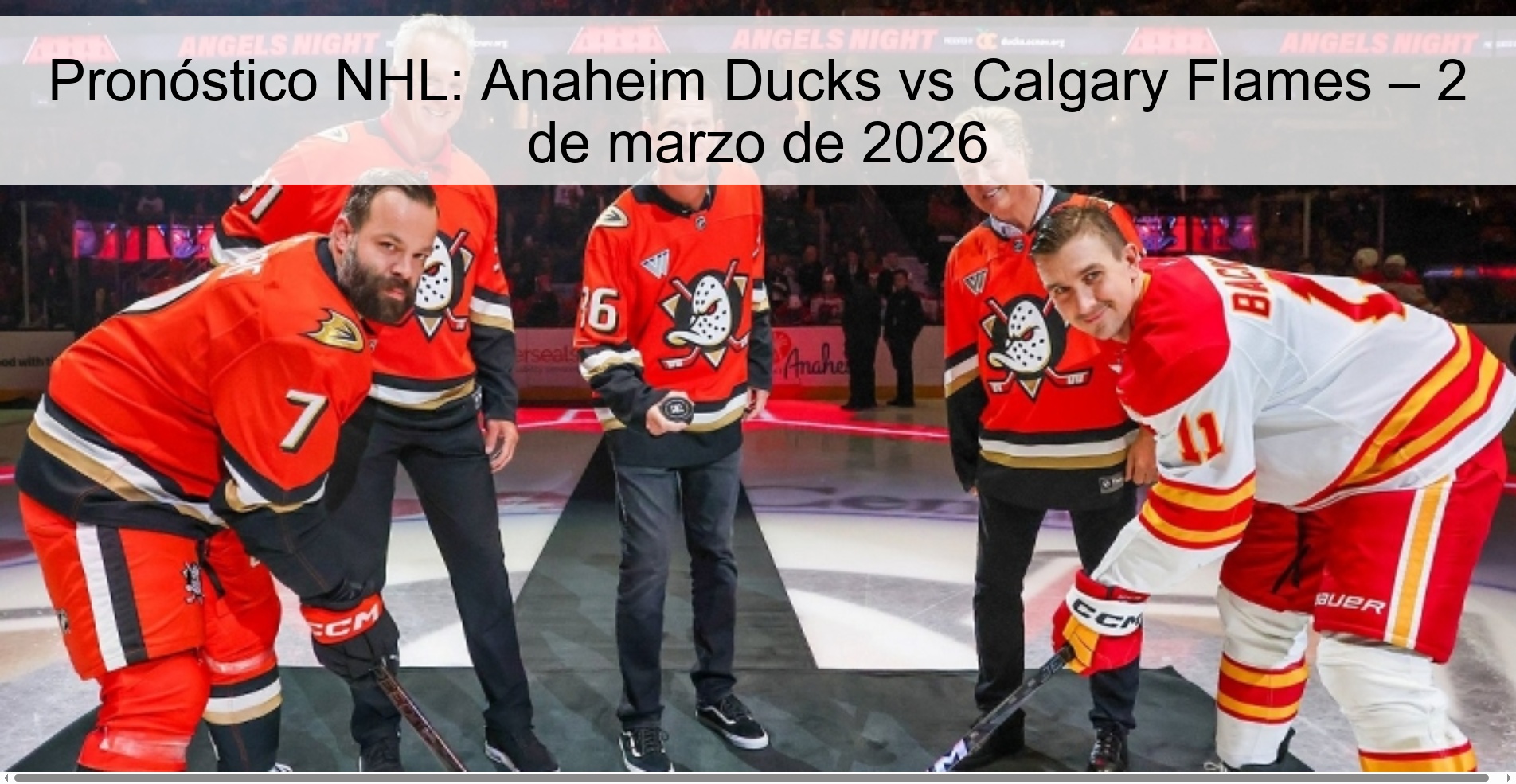Pronóstico NHL: Anaheim Ducks vs Calgary Flames – 2 de marzo de 2026