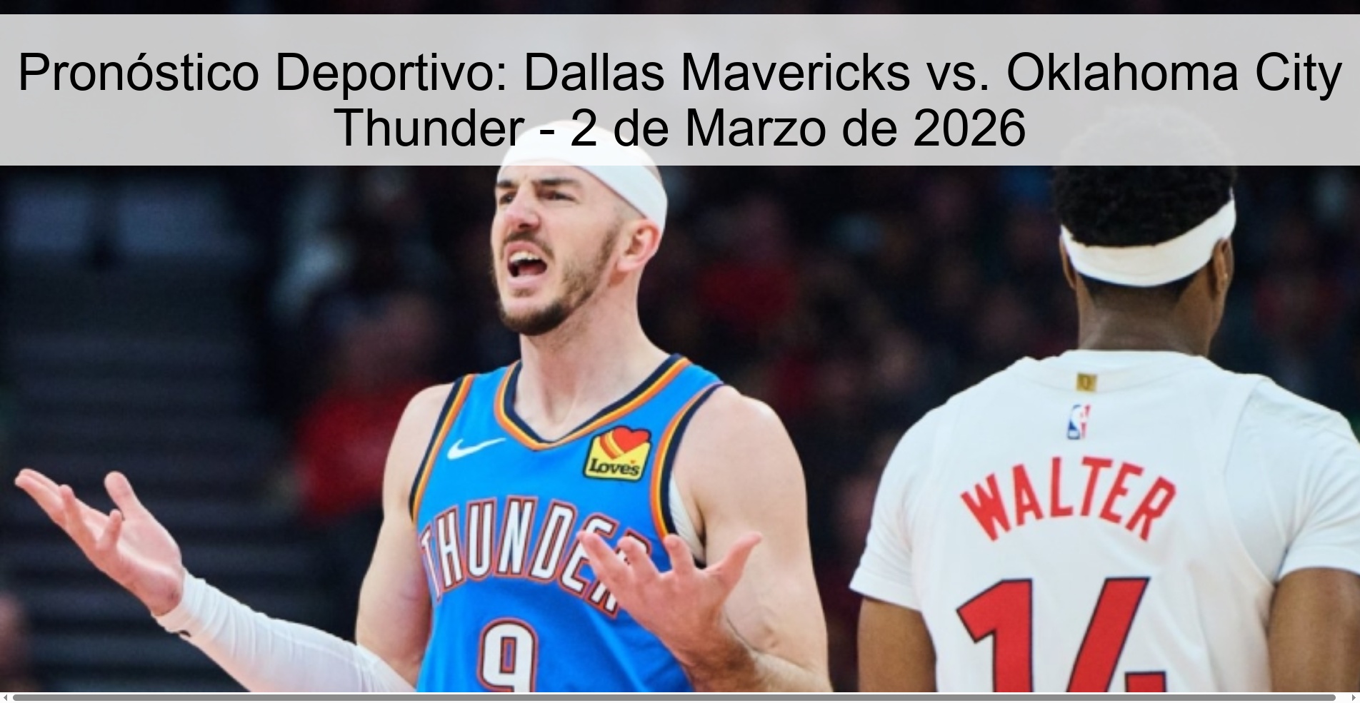 Pronóstico Deportivo: Dallas Mavericks vs. Oklahoma City Thunder – 2 de Marzo de 2026