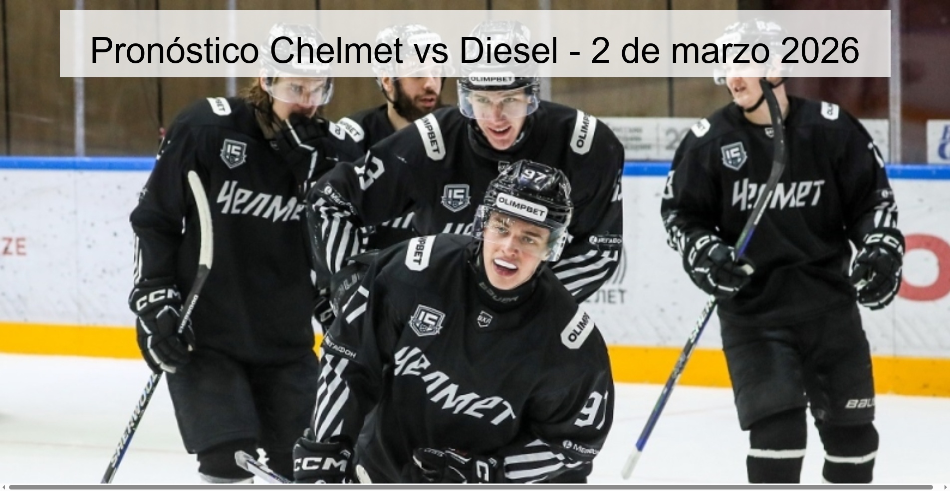 Pronóstico Chelmet vs Diesel – 2 de marzo 2026