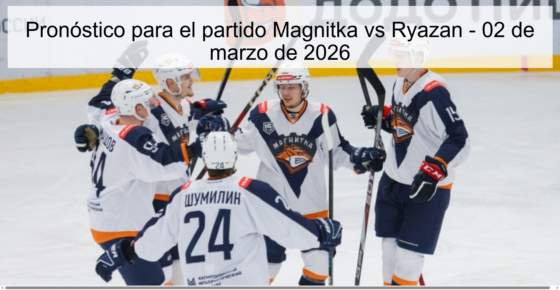 Pronóstico para el partido Magnitka vs Ryazan – 02 de marzo de 2026