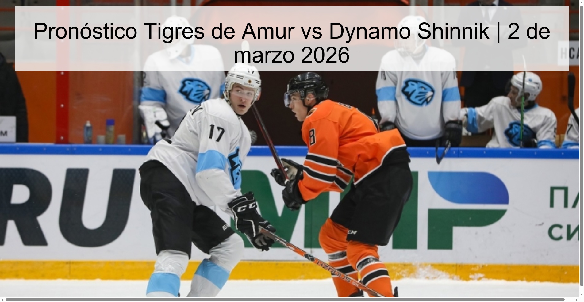 Pronóstico Tigres de Amur vs Dynamo Shinnik | 2 de marzo 2026