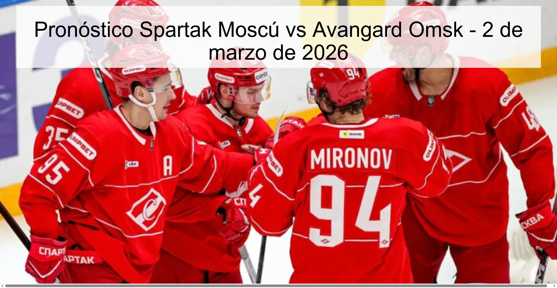 Pronóstico Spartak Moscú vs Avangard Omsk – 2 de marzo de 2026