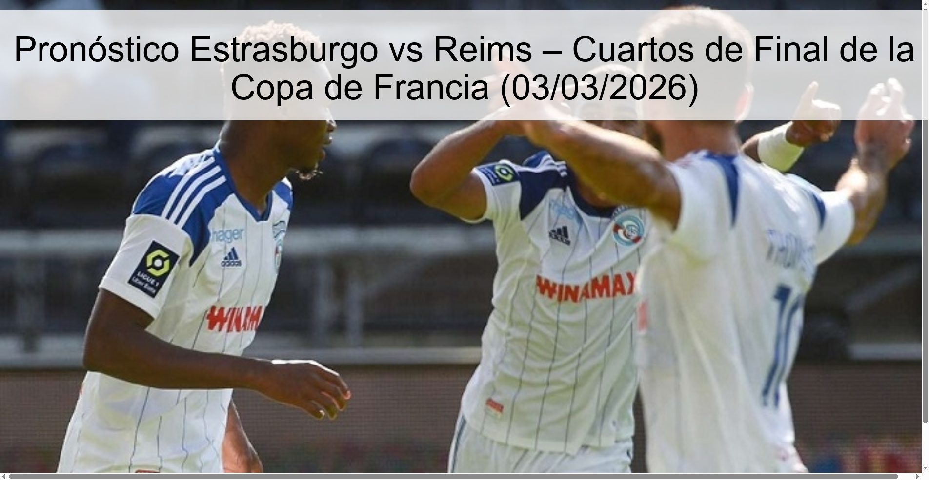 Pronóstico Estrasburgo vs Reims – Cuartos de Final de la Copa de Francia (03/03/2026)