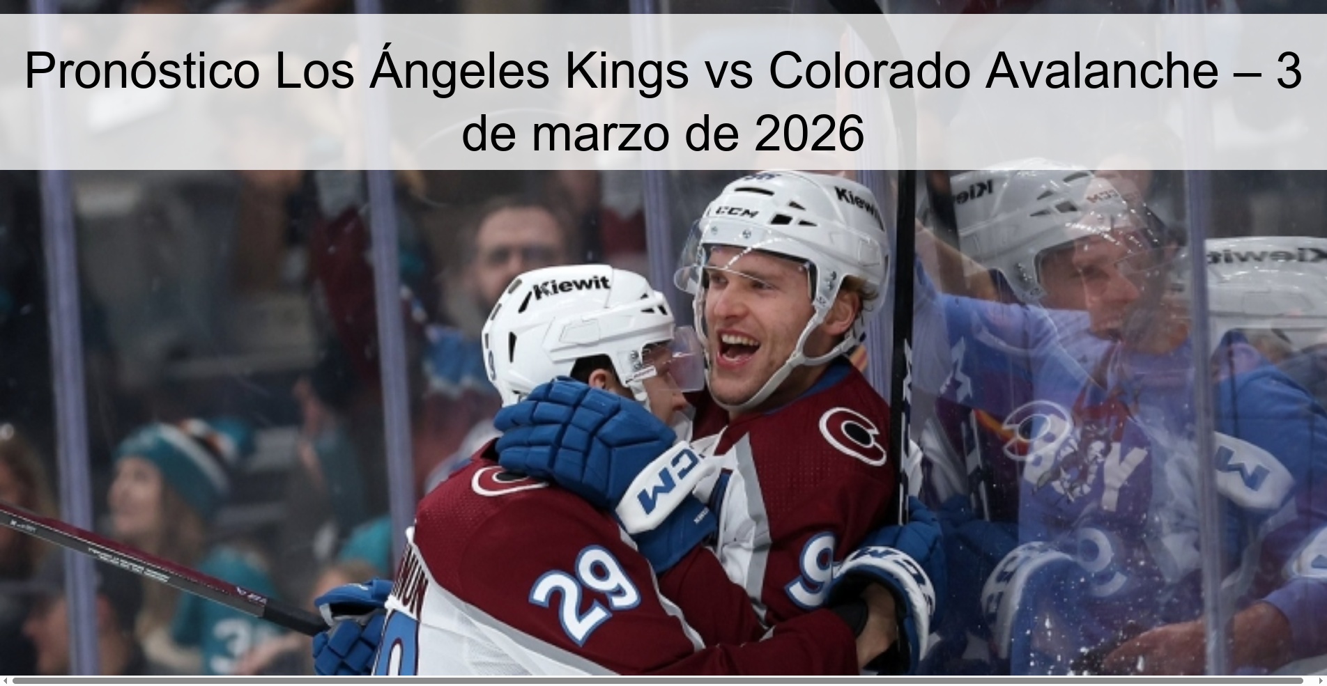 Pronóstico Los Ángeles Kings vs Colorado Avalanche – 3 de marzo de 2026