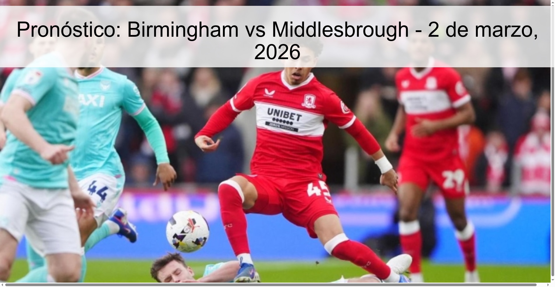 Pronóstico: Birmingham vs Middlesbrough – 2 de marzo, 2026