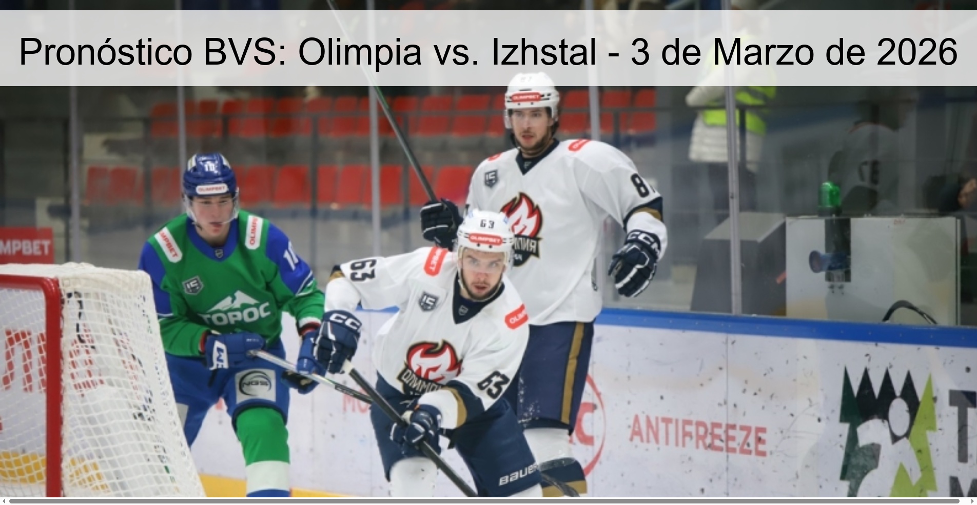 Pronóstico BVS: Olimpia vs. Izhstal – 3 de Marzo de 2026