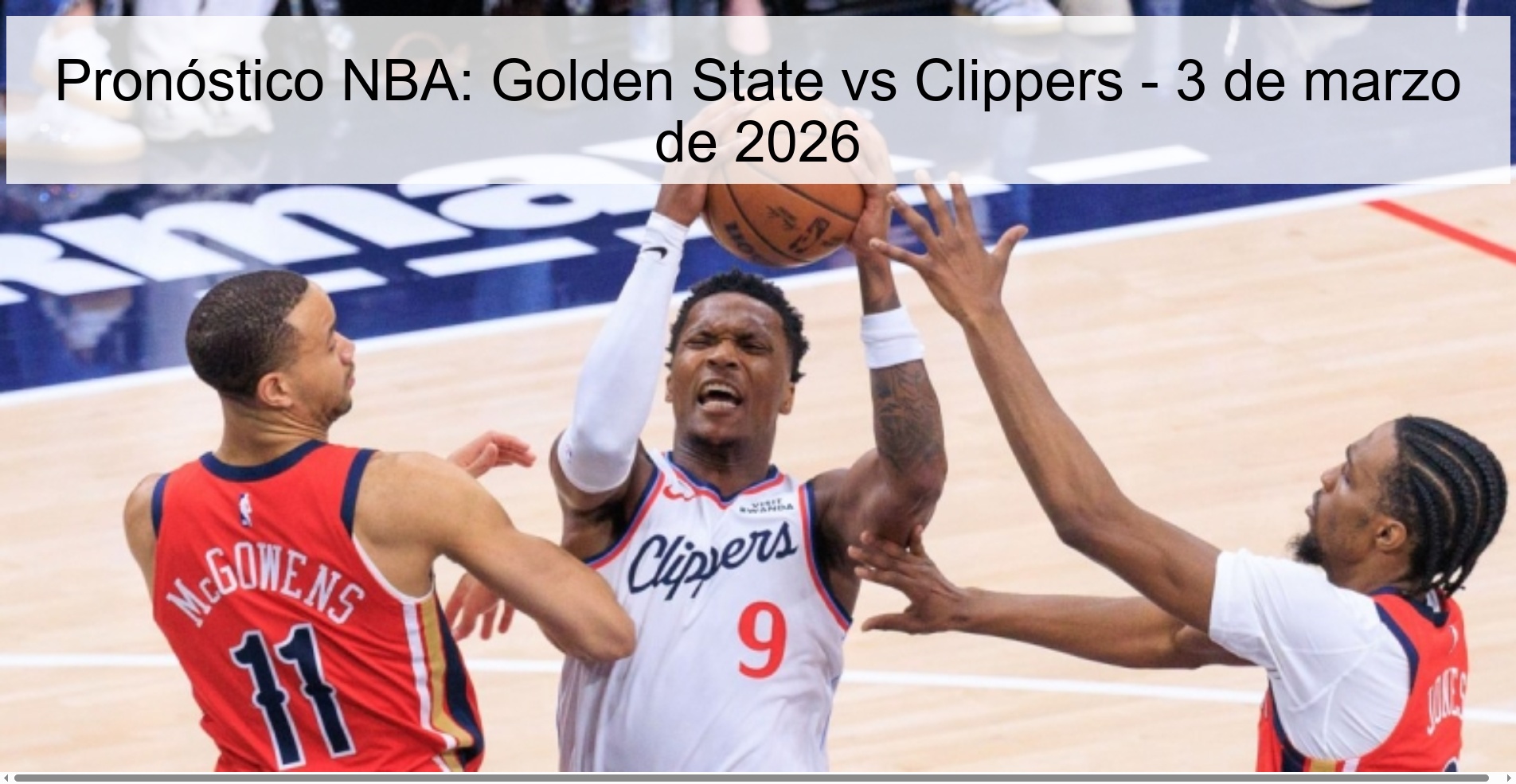 Pronóstico NBA: Golden State vs Clippers – 3 de marzo de 2026