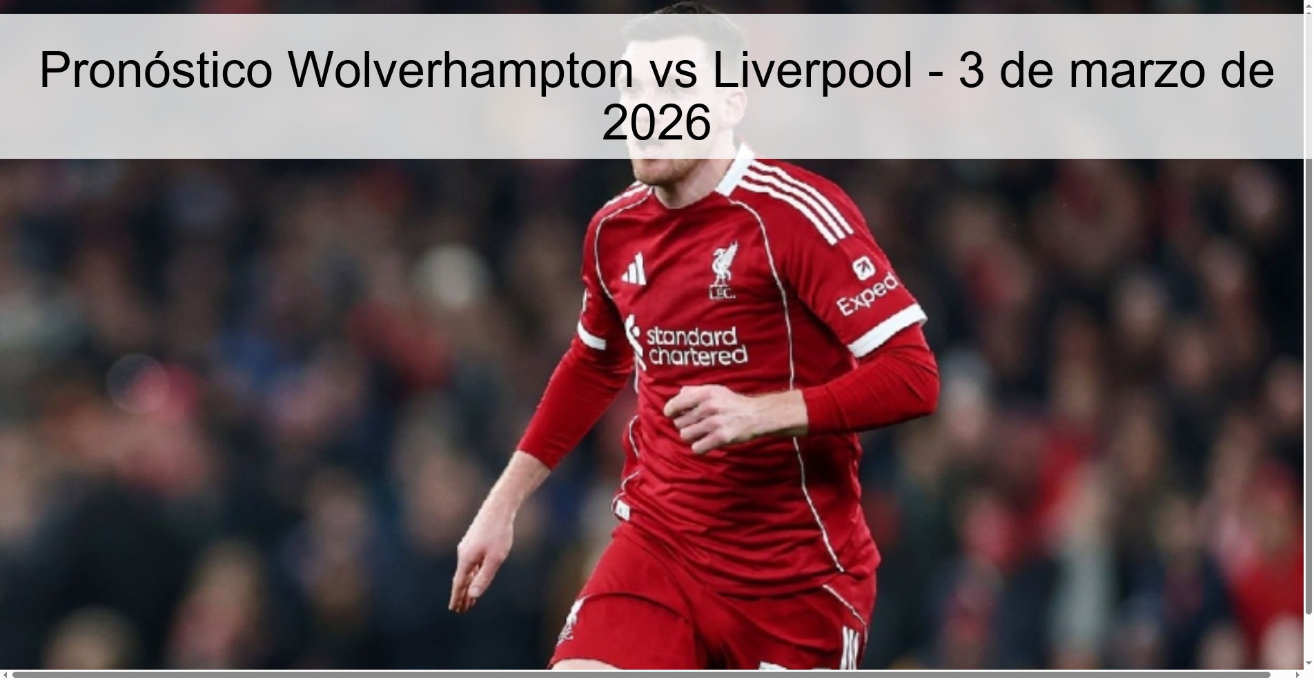Pronóstico Wolverhampton vs Liverpool – 3 de marzo de 2026