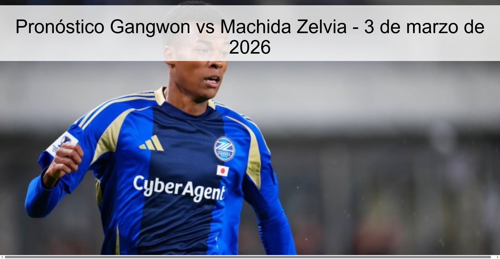 Pronóstico Gangwon vs Machida Zelvia – 3 de marzo de 2026
