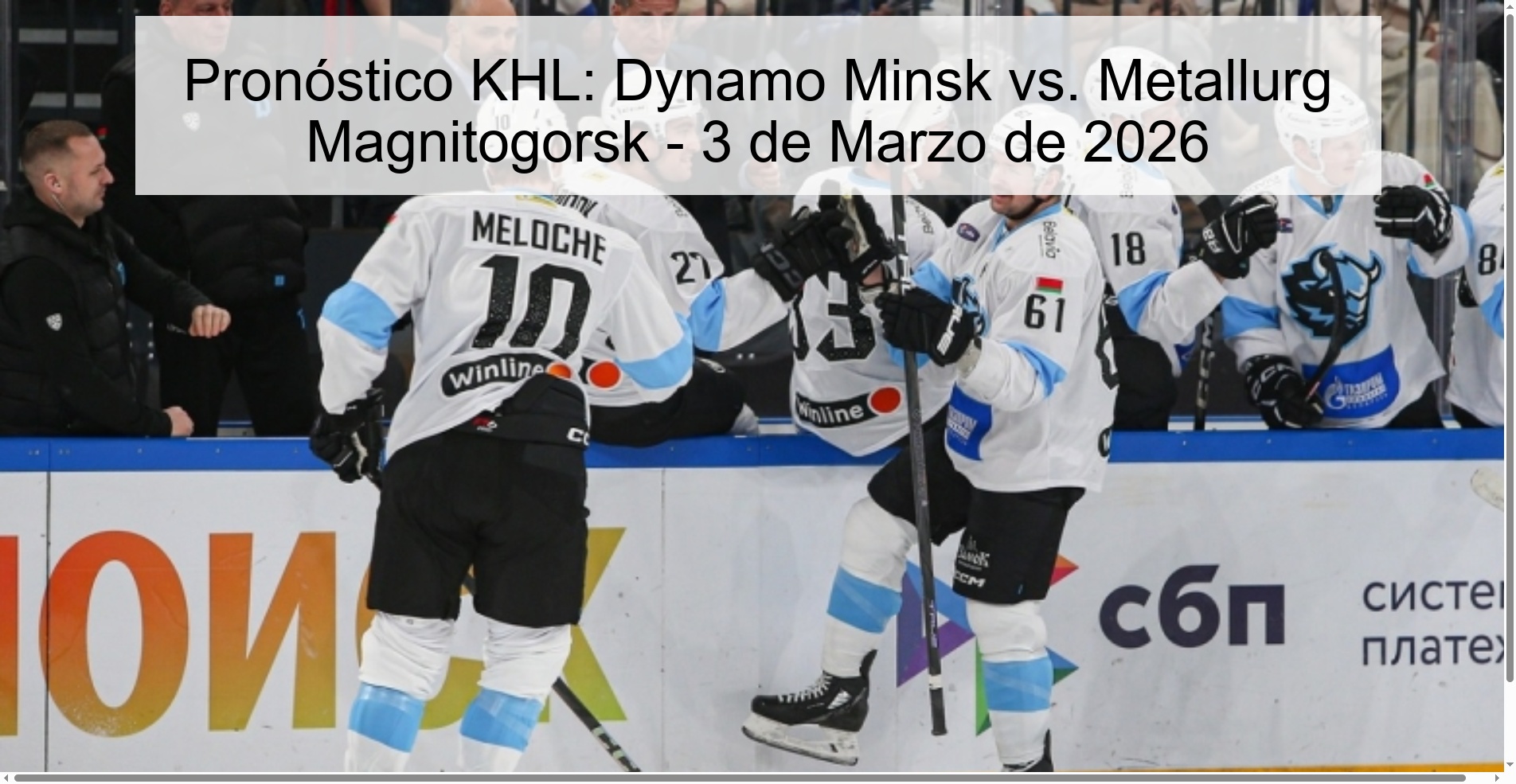 Pronóstico KHL: Dynamo Minsk vs. Metallurg Magnitogorsk – 3 de Marzo de 2026