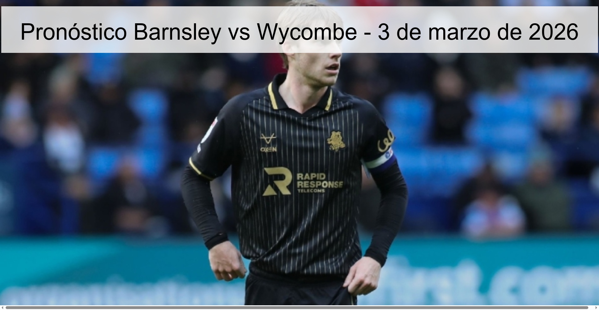 Pronóstico Barnsley vs Wycombe – 3 de marzo de 2026