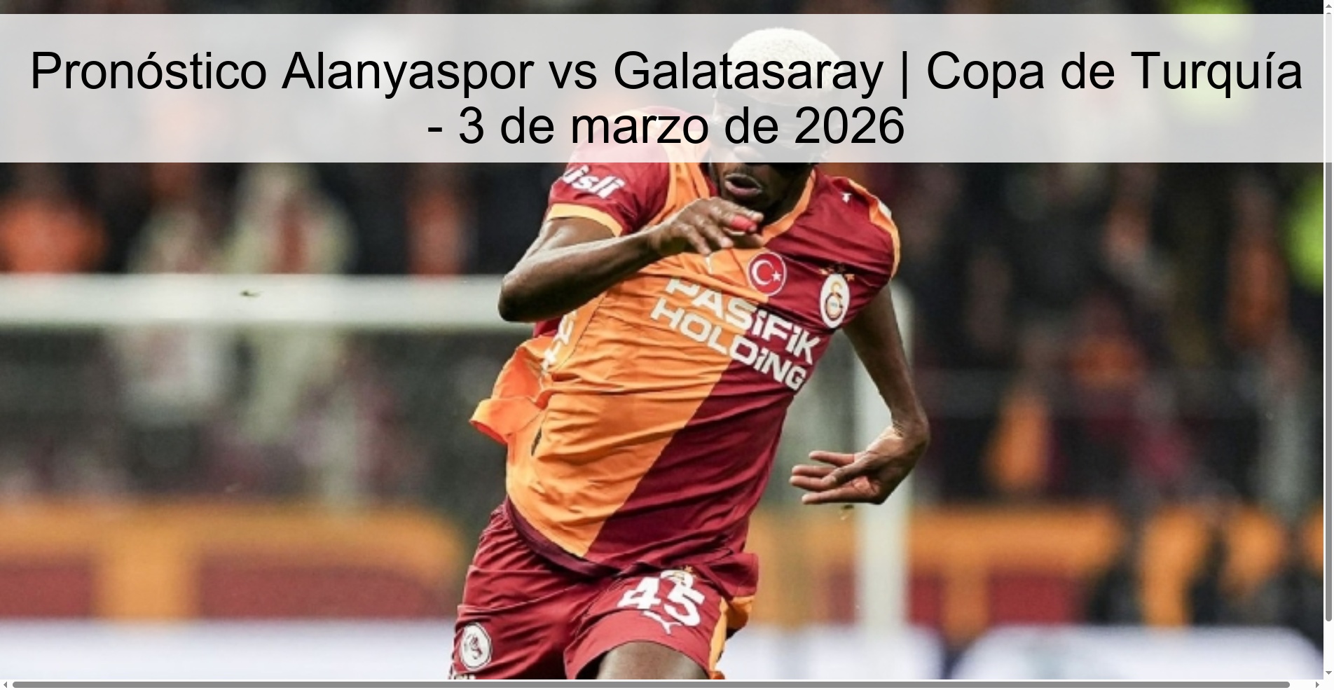 Pronóstico Alanyaspor vs Galatasaray | Copa de Turquía – 3 de marzo de 2026