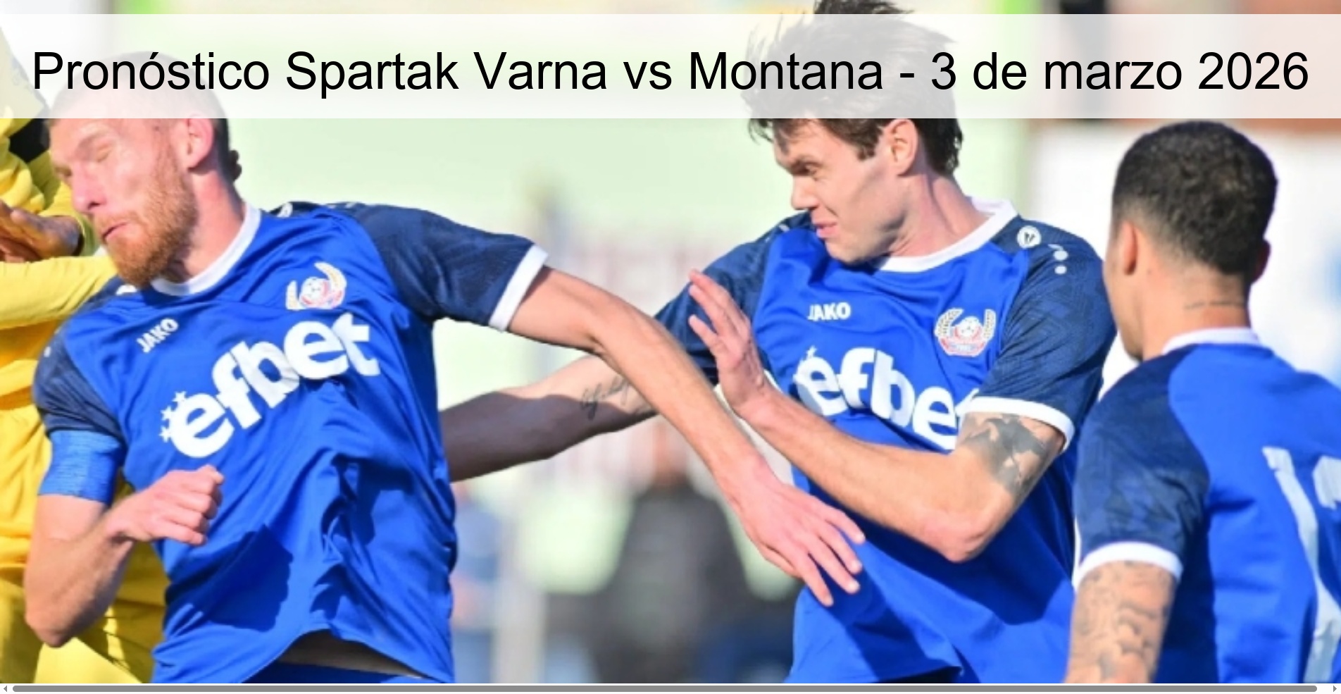 Pronóstico Spartak Varna vs Montana – 3 de marzo 2026