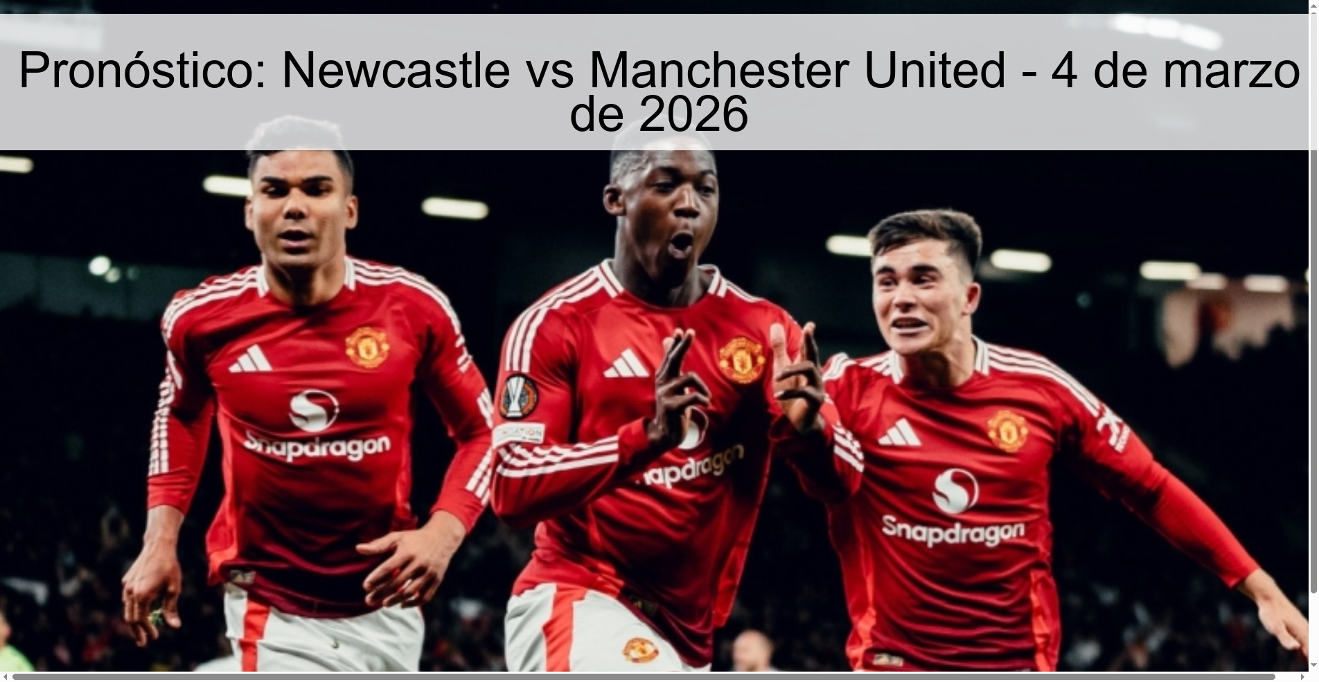 Pronóstico: Newcastle vs Manchester United – 4 de marzo de 2026