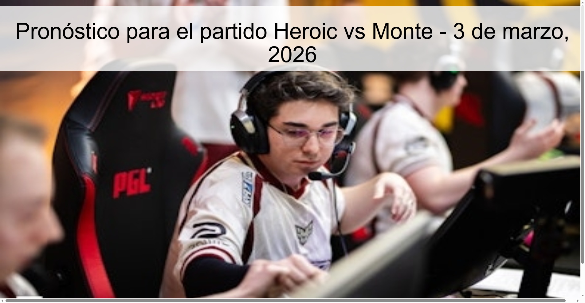 Pronóstico para el partido Heroic vs Monte – 3 de marzo, 2026