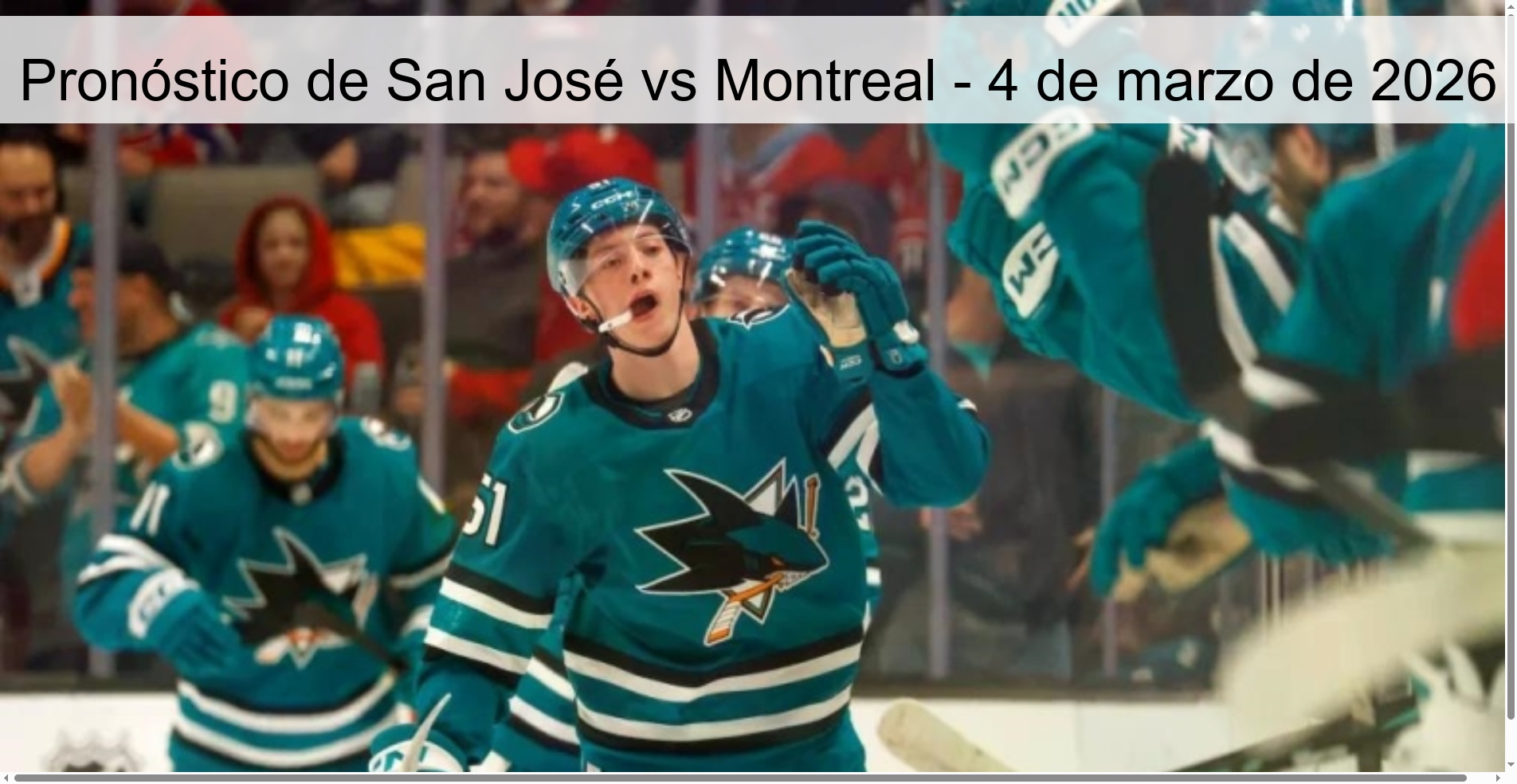 Pronóstico de San José vs Montreal – 4 de marzo de 2026