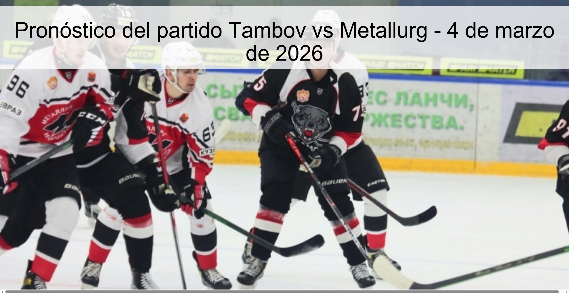Pronóstico del partido Tambov vs Metallurg - 4 de marzo de 2026
