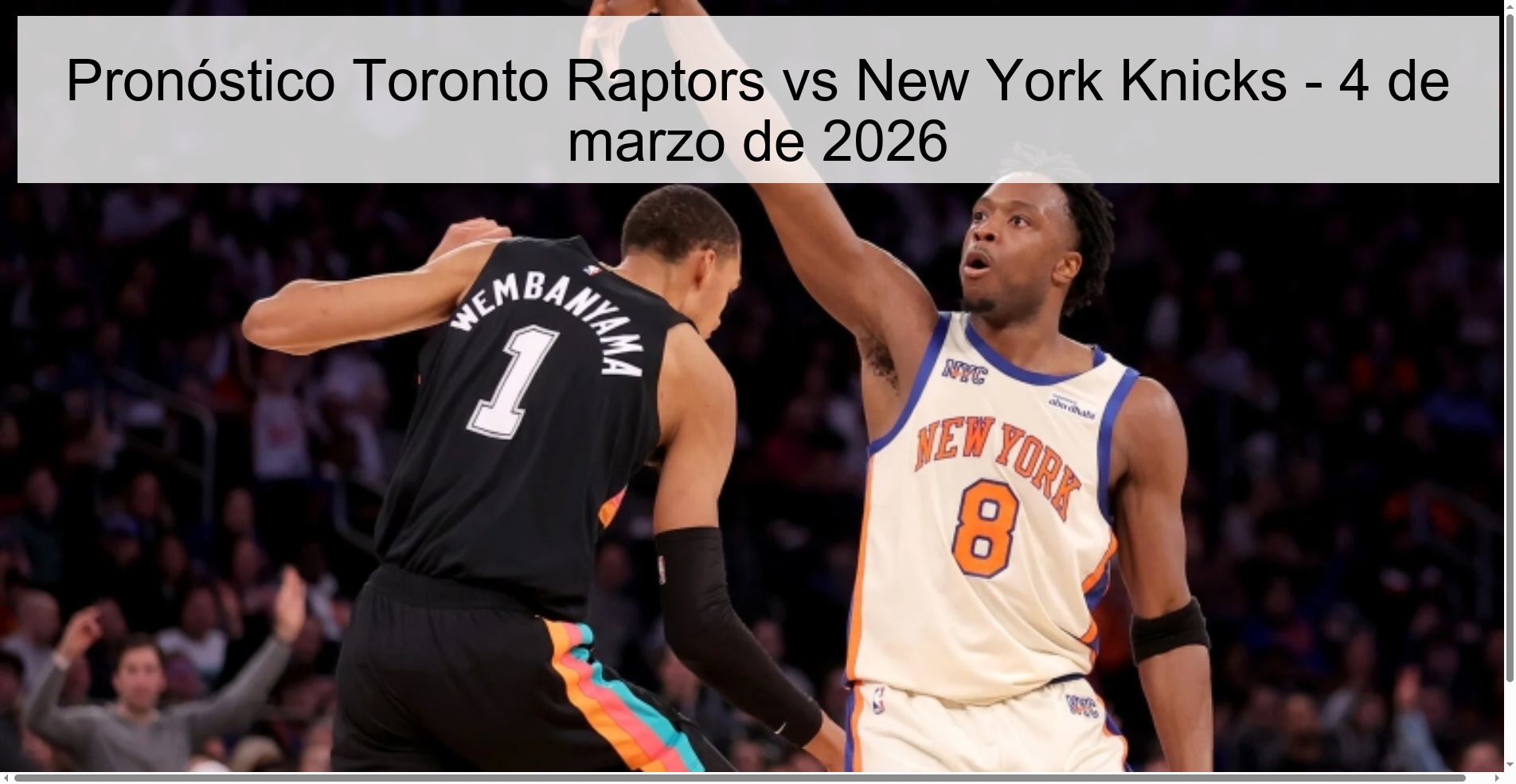 Pronóstico Toronto Raptors vs New York Knicks – 4 de marzo de 2026