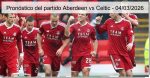 Pronóstico del partido Aberdeen vs Celti