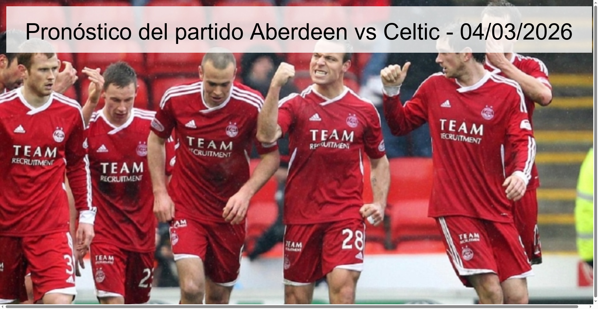 Pronóstico del partido Aberdeen vs Celtic – 04/03/2026