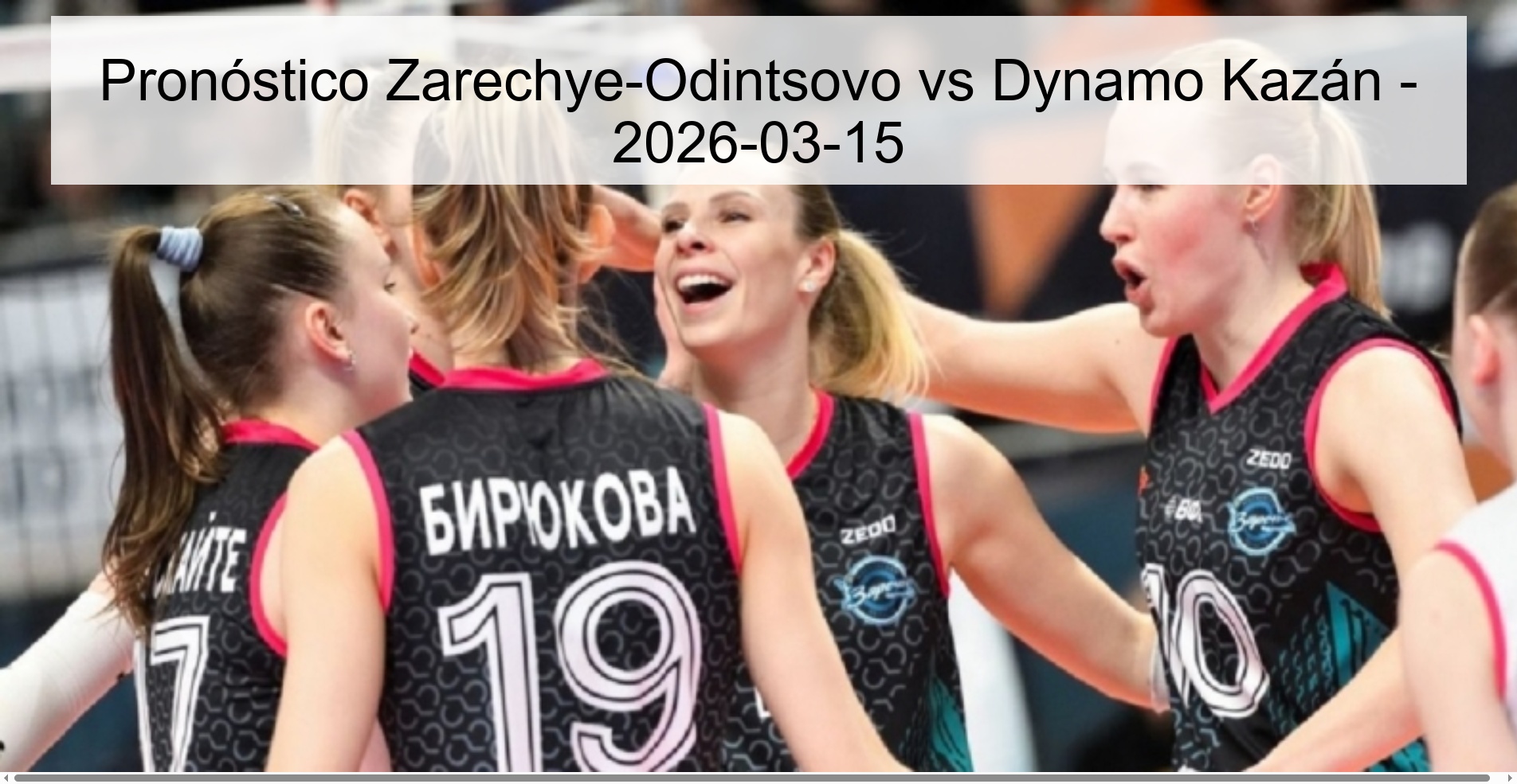 Pronóstico Zarechye-Odintsovo vs Dynamo Kazán – 2026-03-15