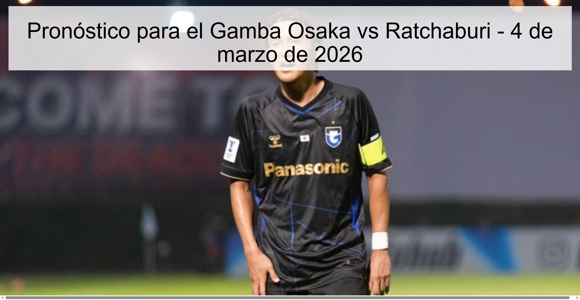 Pronóstico para el Gamba Osaka vs Ratchaburi - 4 de marzo de 2026 Pronóstico para el Gamba Osaka vs Ratchaburi - 4 de marzo de 2026