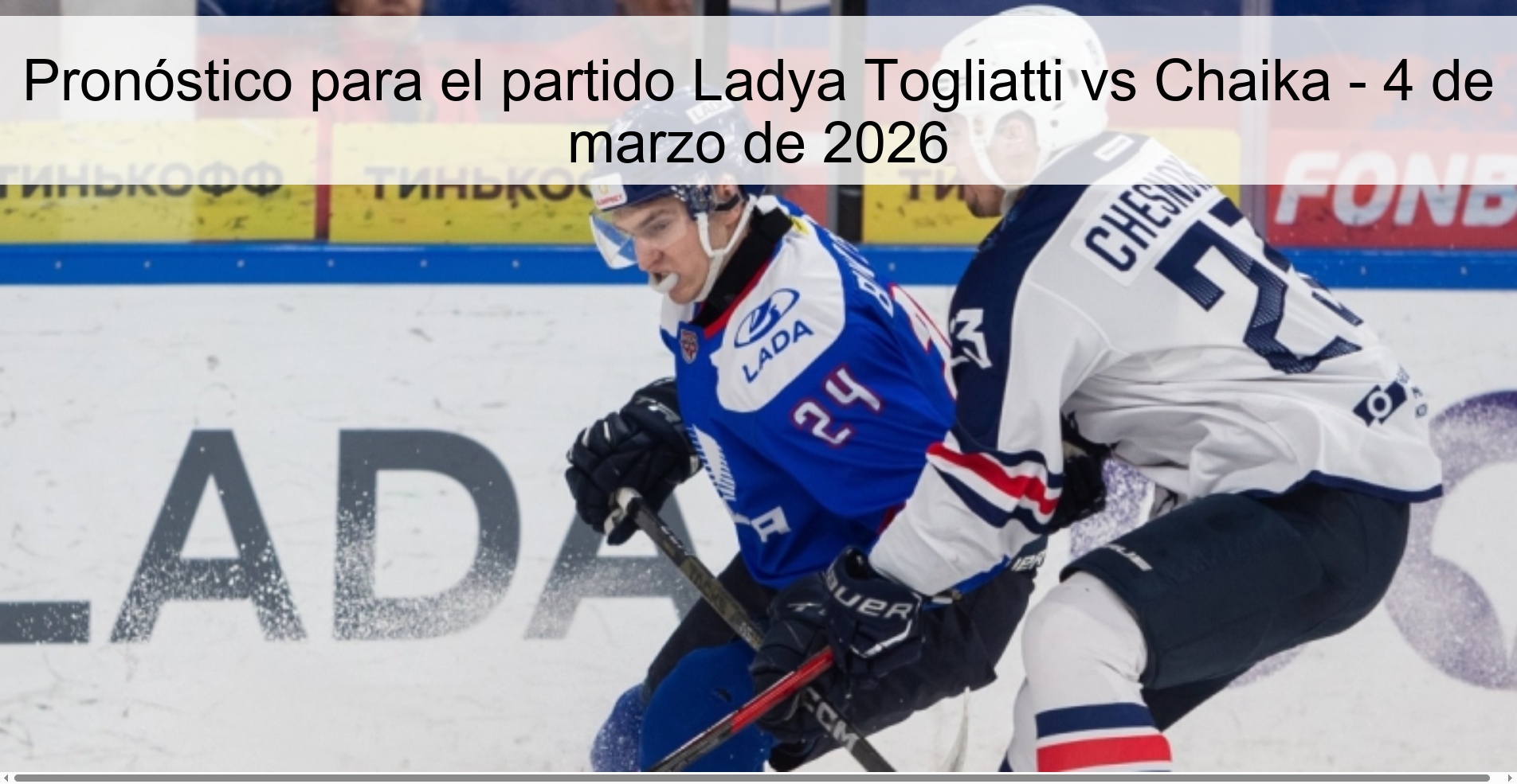 Pronóstico para el partido Ladya Togliatti vs Chaika - 4 de marzo de 2026 Pronóstico para el partido Ladya Togliatti vs Chaika - 4 de marzo de 2026