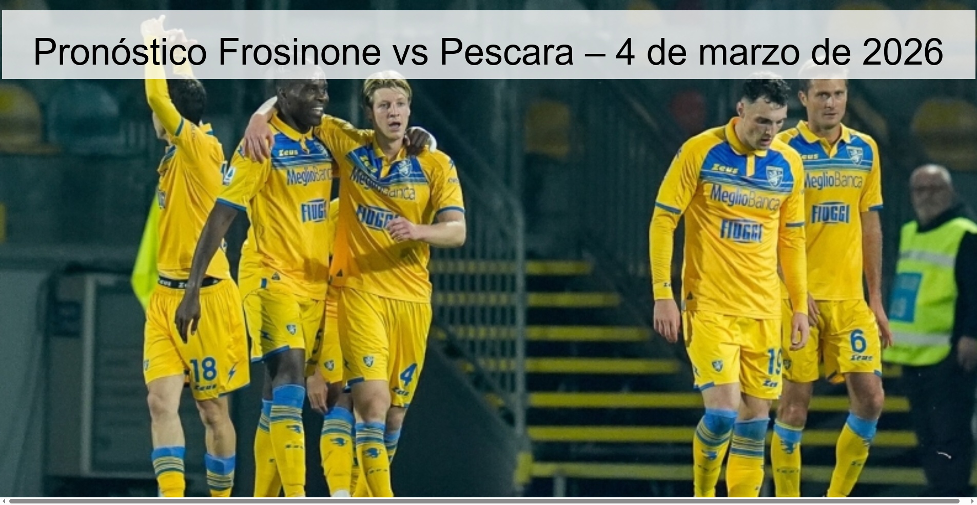 Pronóstico Frosinone vs Pescara – 4 de marzo de 2026