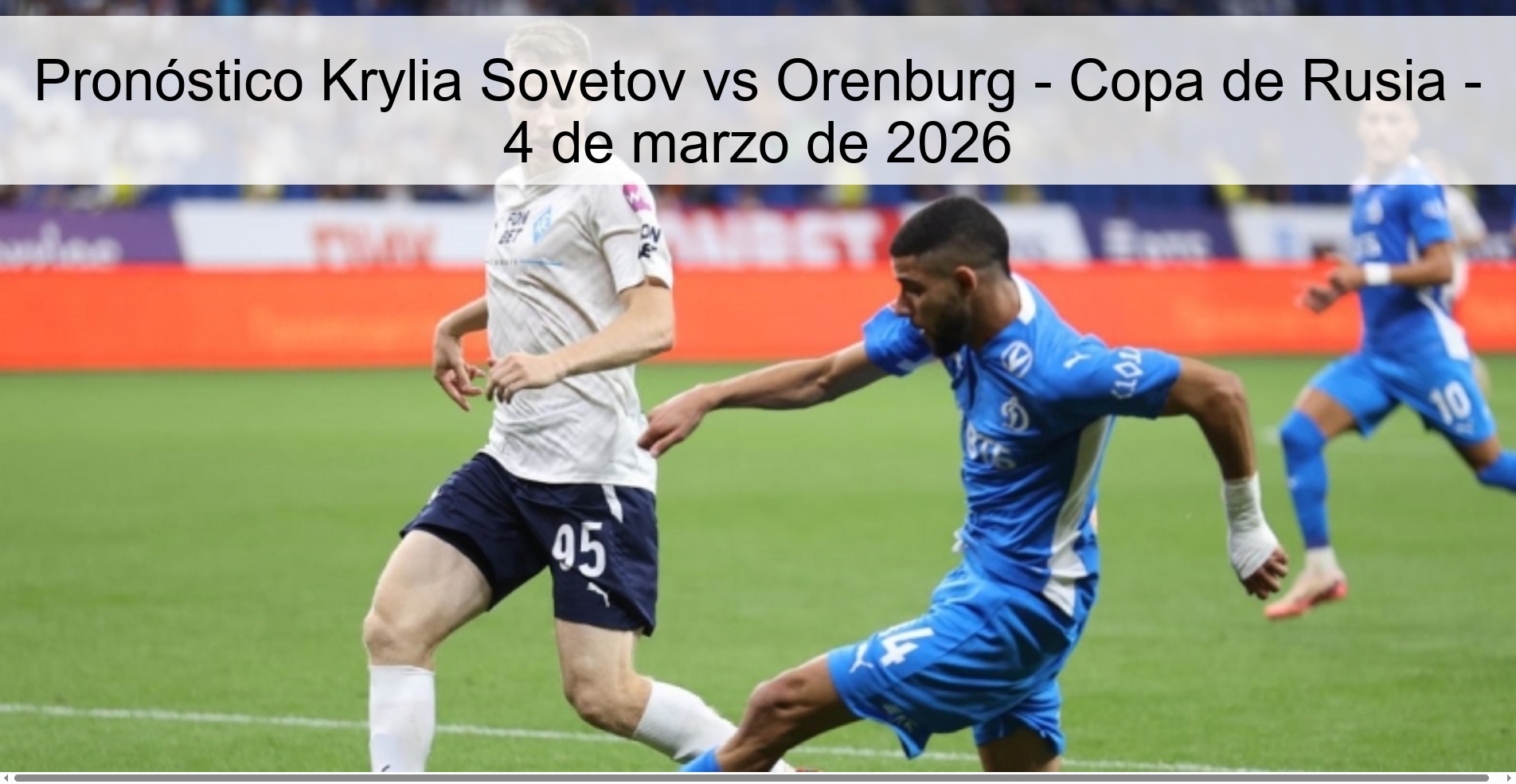 Pronóstico Krylia Sovetov vs Orenburg – Copa de Rusia – 4 de marzo de 2026